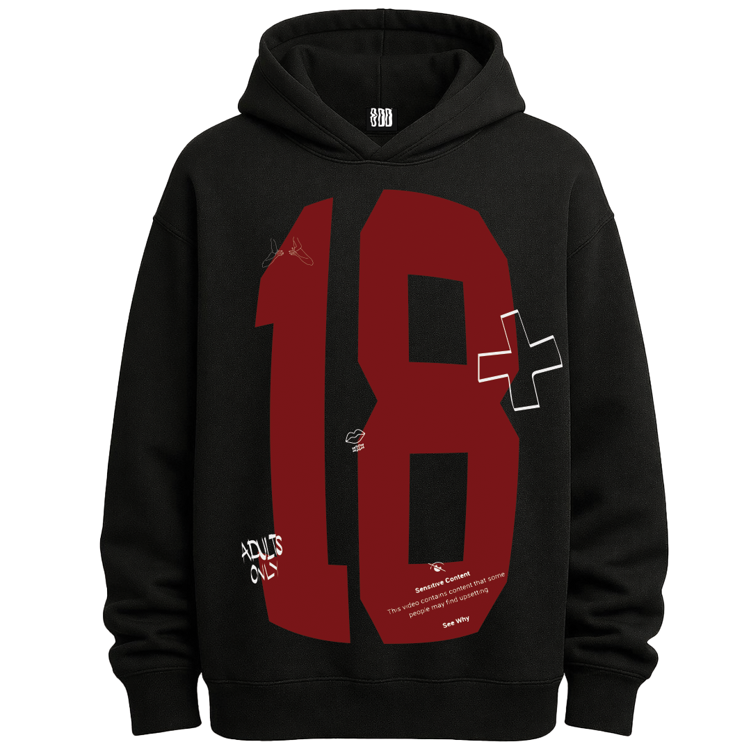 18+ Hoodie