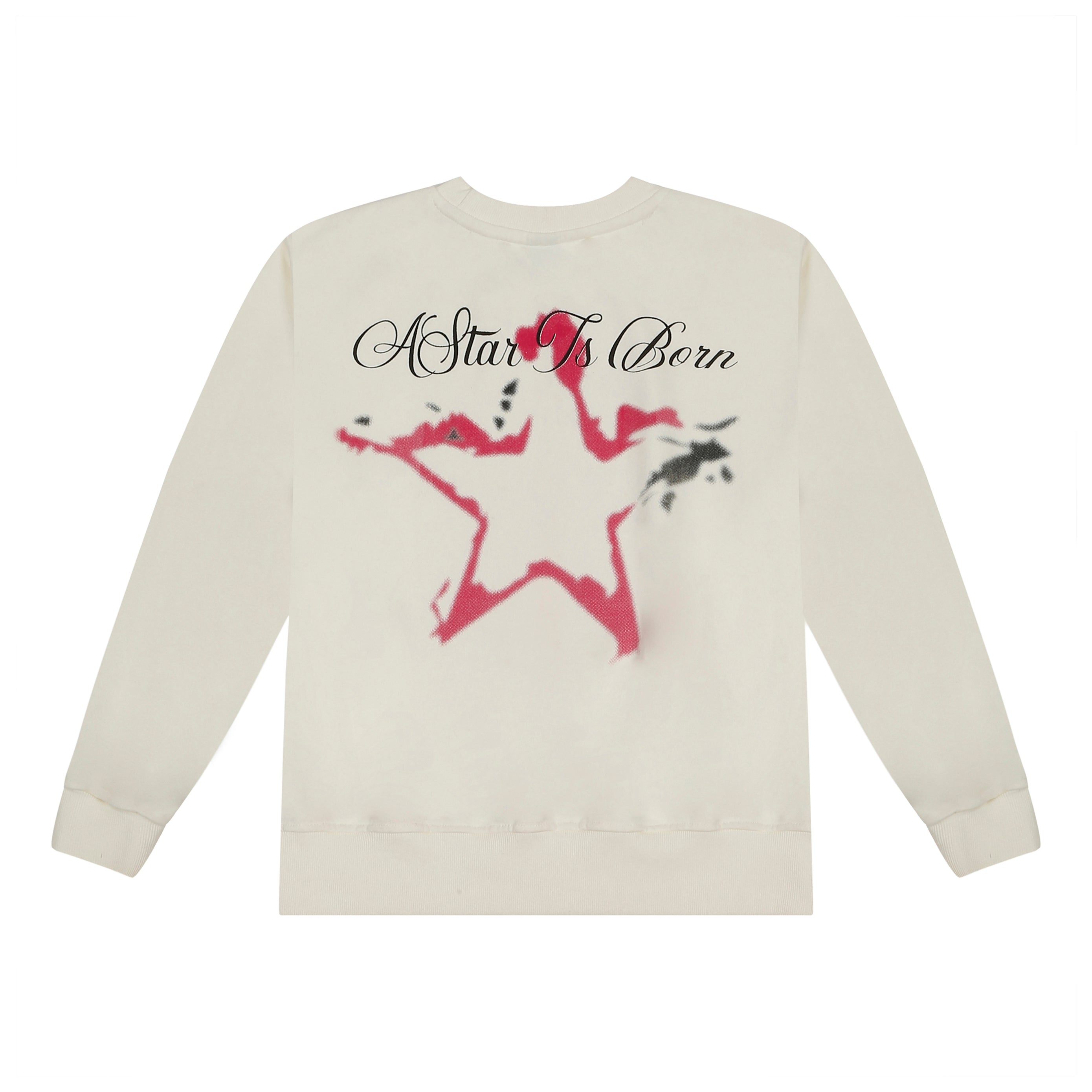 STAR IS BORN Sweatshirt