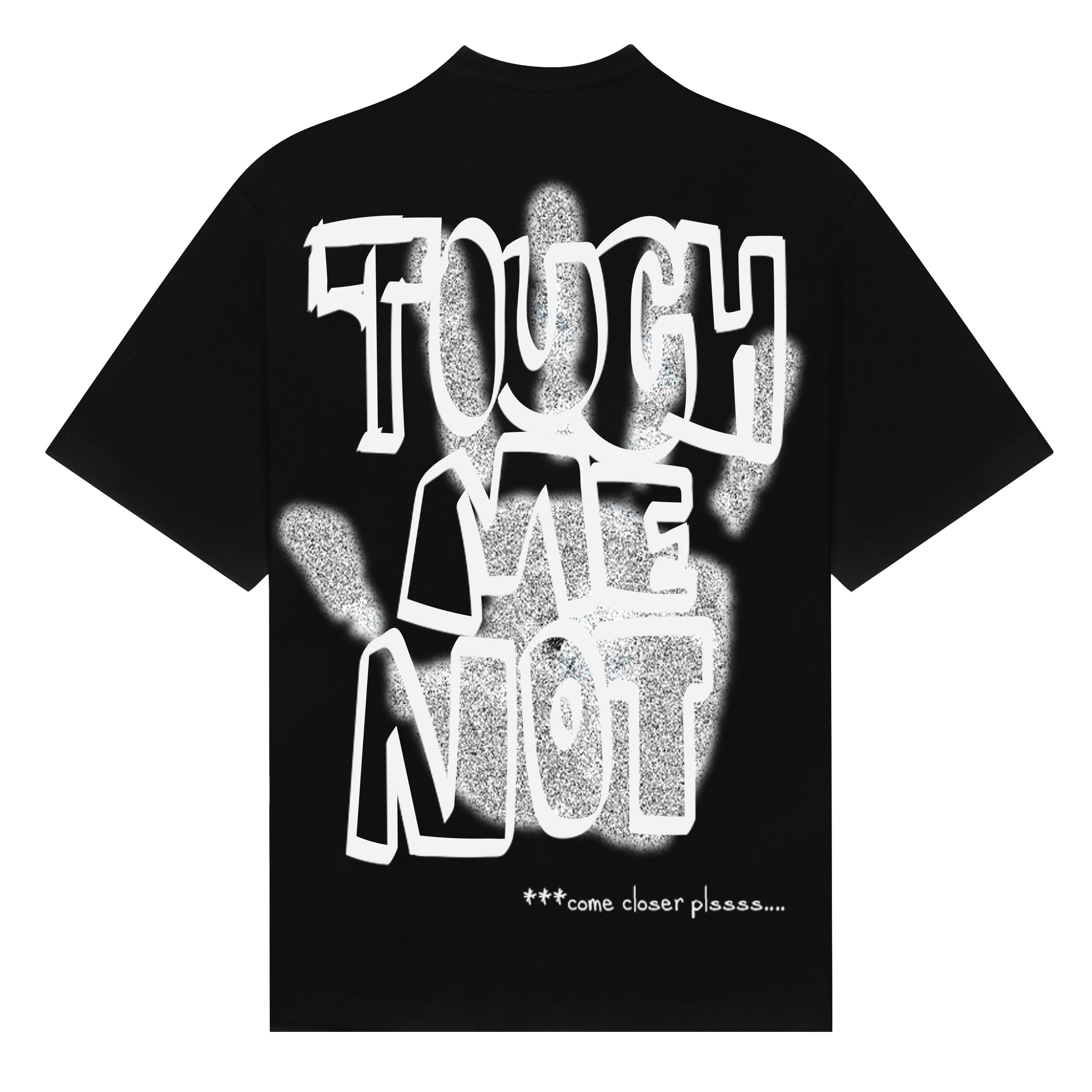 Touch Me Not T-Shirt