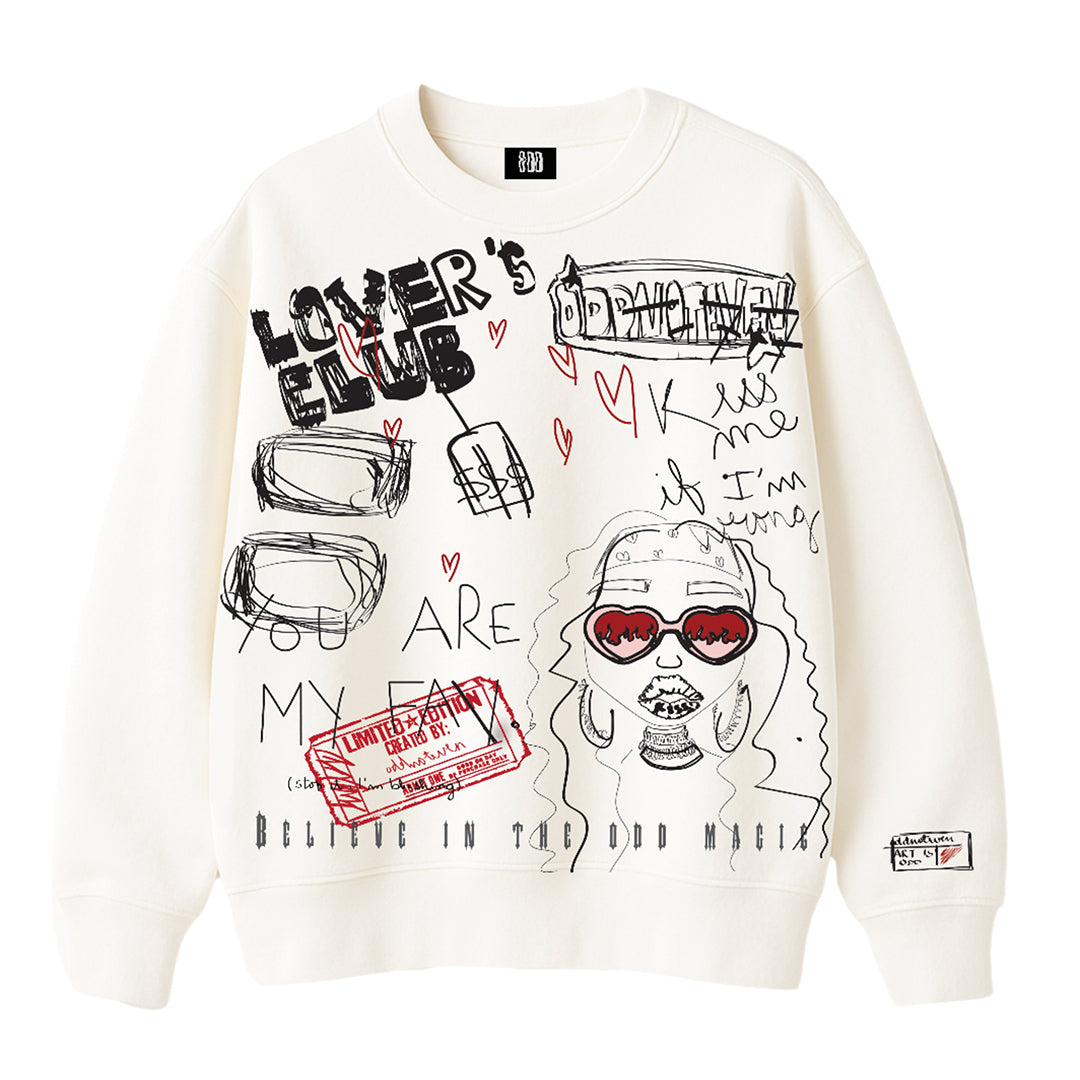 'TOO MUCH' Sweatshirt