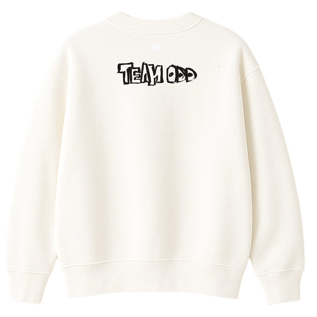 'TOO MUCH' Sweatshirt
